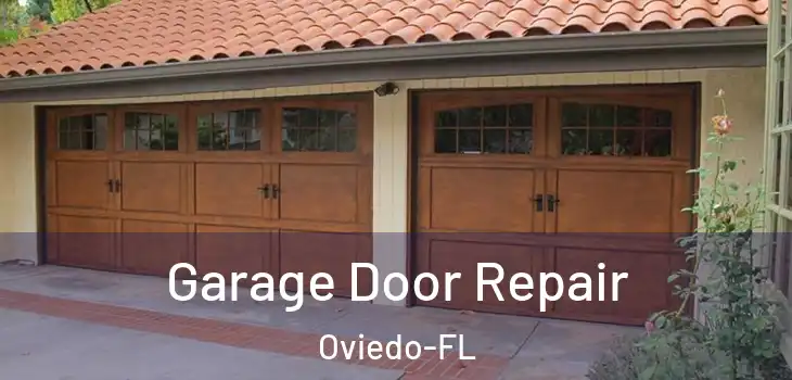 Garage Door Repair Oviedo-FL